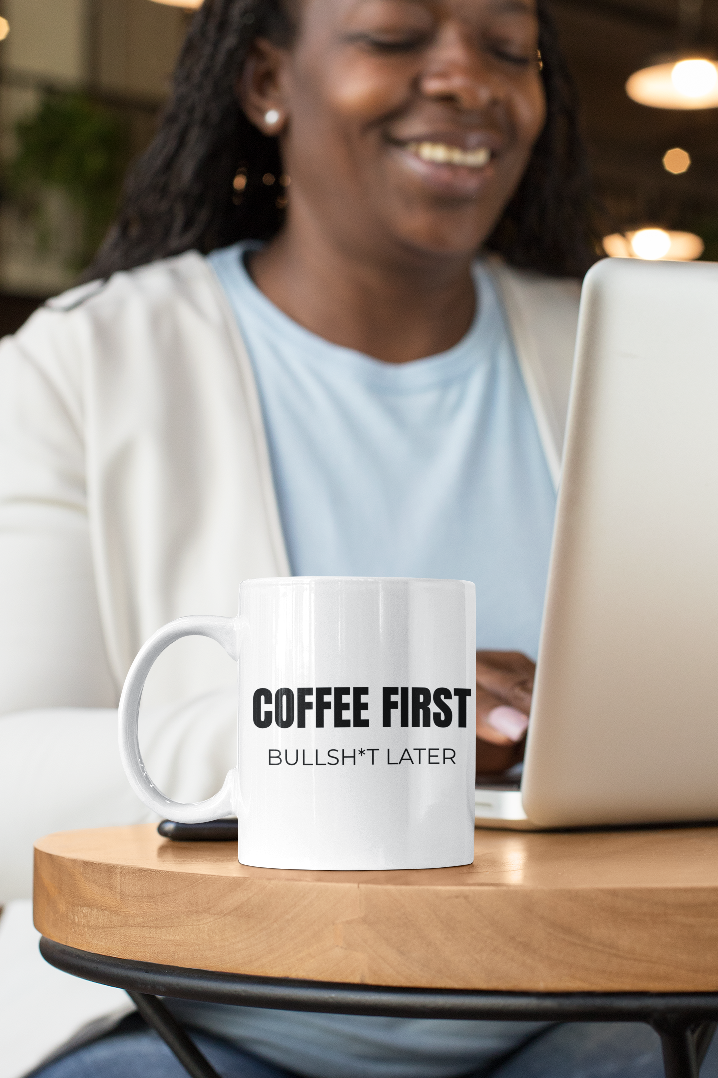 Coffee First BS Later Mug – Funny Coffee Mug