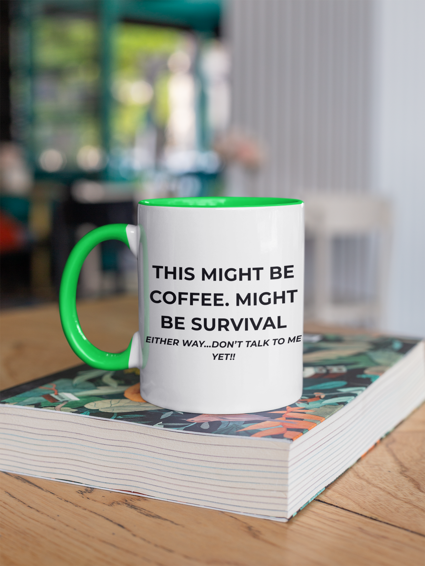 This Might Be Coffee… Might Be Survival