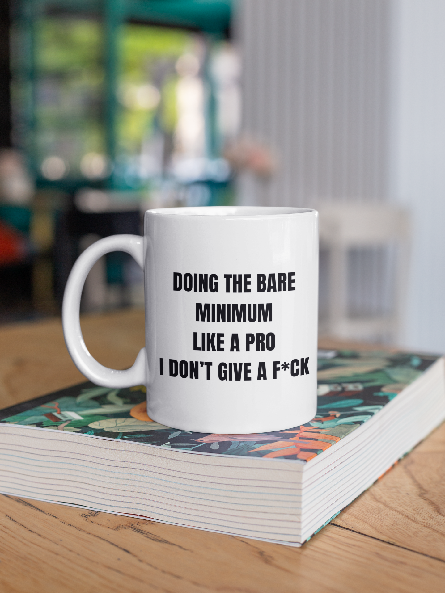 Doing The Bare Minimum Mug – Funny Work Mug